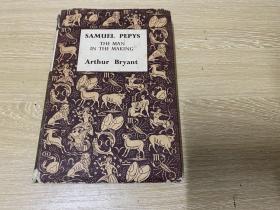 （70年前古旧书）Samuel Pepys：The Man in the Making       亚瑟·布莱恩特《佩皮斯传：其人将起》，布莱恩特写的三卷Pepys传被认为最权威，董桥：英國人都愛鮑斯韋爾的《約翰遜傳》，愛佩皮斯的《日記》，說是最佳床邊名著。