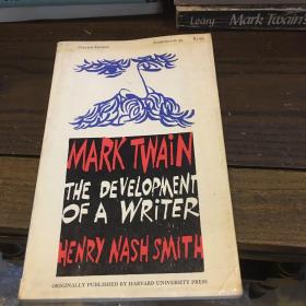 Mark twain : the development of a writer 马克·吐温——一个作家的成长