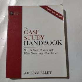 The Case Study Handbook：How to Read, Discuss, and Write Persuasively About Cases
