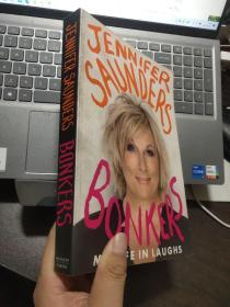 Bonkers: My Life in Laughs  <疯狂-珍尼斯 桑德斯传记>英文原版 小16开 插图本