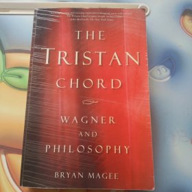 The Tristan Chord: Wagner and Philosophy