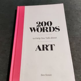 200 Words to Help You Talk About Art 进口艺术 200个助于提升艺术谈资的词汇 艺术入门科普【中商原版】