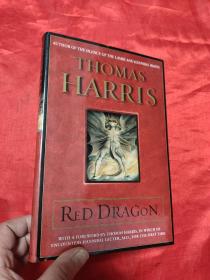 Red Dragon (Hannibal Lecter Series)  （小16开，硬精装 ） 【详见图】