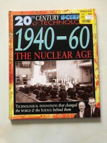 the Nuclear Age（20TH Century Science & Tecll1940-60）