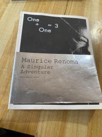 One+One=3:MauriceRenoma，ASingularAdventure
