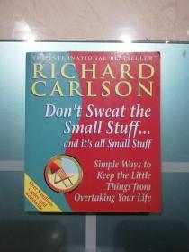 Don't Sweat the Small Stuff...and It's All Small Stuff