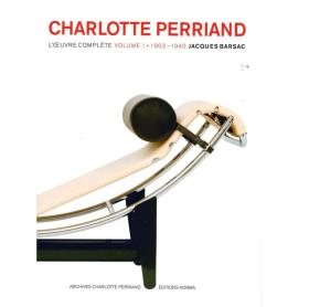 Charlotte Perriand : Volume 1 1903-1940 | 夏洛特·贝里安完整作品集1 1903-2940