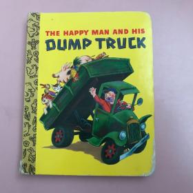 The Happy Man and His Dump Truck (Little Golden Treasures) 快活的翻斗车司机(金色童书)【实物拍照现货正版】