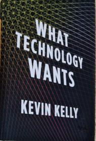 What Technology Wants /KevinKelly英文原版精装现货