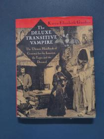 The Deluxe Transitive Vampire: A Handbook of Gra