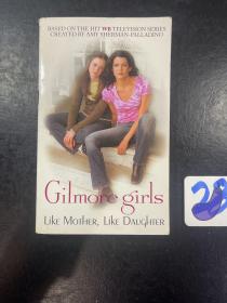 Like Mother, Like Daughter (Gilmore Girls, No. 1)英文原版