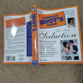 The Complete Idiot's Guide to the Art of Seduction英文原版
