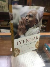 Iyengar: The Yoga Master   by  Kofi Busia   艾扬格：瑜伽大师  英文版
