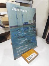 Liguo Zhang : Paintings and Drawings 张立国画集