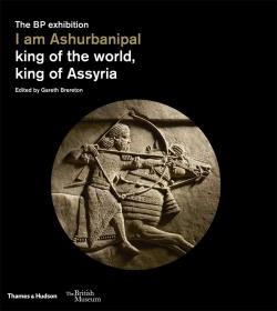 亚述之王:亚述巴尼拔I am Ashurbanipal: king of the world