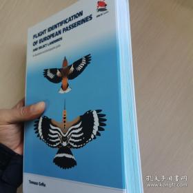 Flight Identification of European Passerines and Select Landbirds: An Illustrated and Photographic Guide 欧洲鸟类飞行图鉴