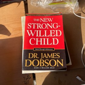 The New Strong-Willed Child (Paperback)：Birth through adolescence