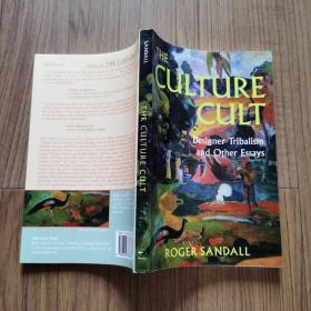 The Culture Cult: Designer Tribalism and Other Essays
