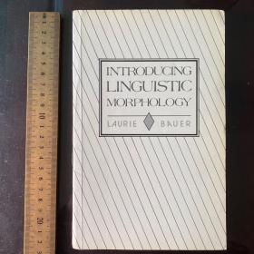Introducing linguistic morphology lexicology semantics linguistics pragmatics英语形态学 英文原版