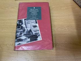 （英国版初版，厚重）The Selected Letters of Philip Larkin      诗人 拉金书信选，英文原版书， 黄灿然：他的作品之完美、精湛、独创，使他成为二十世纪后半叶以来最被喜爱的英国诗人。精装英国版，重超1公斤