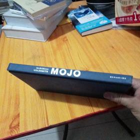 Mojo Mojo How to Get It How to Keep It, How to Get It Back If You Lose It