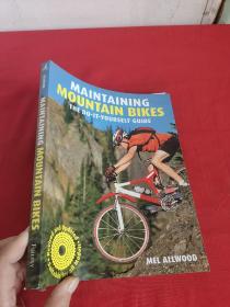 Maintaining Mountain Bikes: The Do-IT YOURSELF GUIDE （Revised Edition)      （大16開）【詳見圖】
