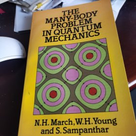 THE MANY-BODY PROBLEM IN QUANTUM MECHANICS (量子力学中的多体问题)