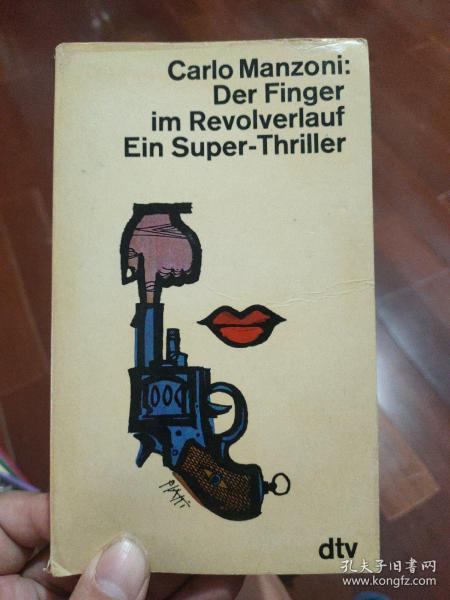 德文原版 Carlo Manzoni: Der Fubger im Revolverlauf Ein Super-Thriller