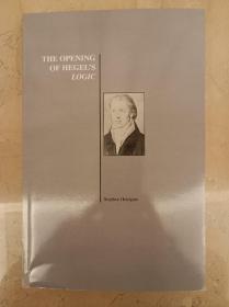 The Opening of Hegel's Logic: From Being to Infinity（进口原版，国内现货，实拍书影）