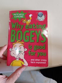 Why eating bogeys is good for you and other crazy facts explained!为什么吃鼻屎对你有好处和其他疯狂的事实(LMEB30131-L06)