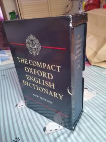 the compact Oxford English Dictionary
牛津英语大词典（第二版 缩印本）