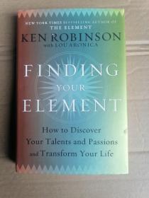 Finding Your Element：How to Discover Your Talents and Passions and Transform Your Life