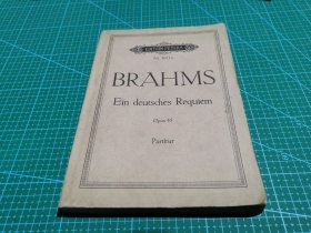 外文版曲谱曲集 德国安魂曲（钢琴伴奏）布拉姆斯作品 EDITION PETERS NR.3671a BRAHMS Opus 45