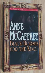 英文原版书  Black Horses for the King Mass Market  Anne McCaffrey  (Author)