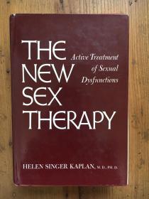 The New Sex Therapy:active treatment of sexual dysfunctions 治疗性功能障碍 ——海伦.辛格.卡普兰(Helen Singer Kaplan)【英文原版 精装 1974年】