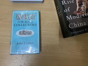 ABC for Book Collectors   卡特《藏书指南》（藏书入门）， 董桥：那些年我们都在读卡特写的藏书指南和猎书琐忆。 布面精装
