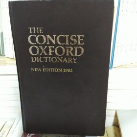 简明牛津英语词典 第7版 THE CONCISE OXFORD DICTIONQRY NEW EDITION 1982S