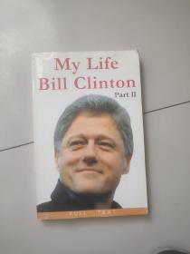 my life bill clinton:part II【24开英文原版，如图实物图】