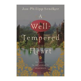 A Well-Tempered Heart 雨季之后爱来了 在心跳消失之前续集 Jan-Philipp Sendker