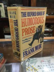 The Oxford Book of Humorous Prose: From William Caxton to P.G. Wodehouse   牛津幽默文選 著名選本 見識英美式幽默 1162頁 精裝