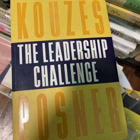The Leadership Challenge：How to Keep Getting Extraordinary Things Done in Organizations