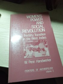 Women's Power and Social Revolution: Fertility Transition in the West Indies 英文原版