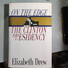 On The Edge：The Clinton Presidency