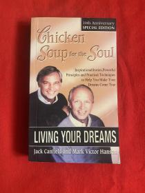 Chicken Soup for the Soul LIVING YOUR DREAMS【32开本见图】C10