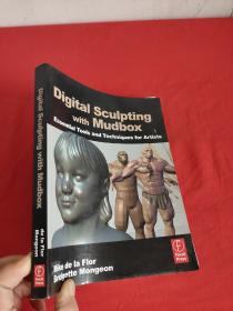Digital Sculpting with Mudbox: Essential T...    （16开）【详见图】