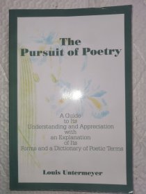 The Pursuit of Poetry: A Guide to Its 诗歌的追求 英文原版现货
