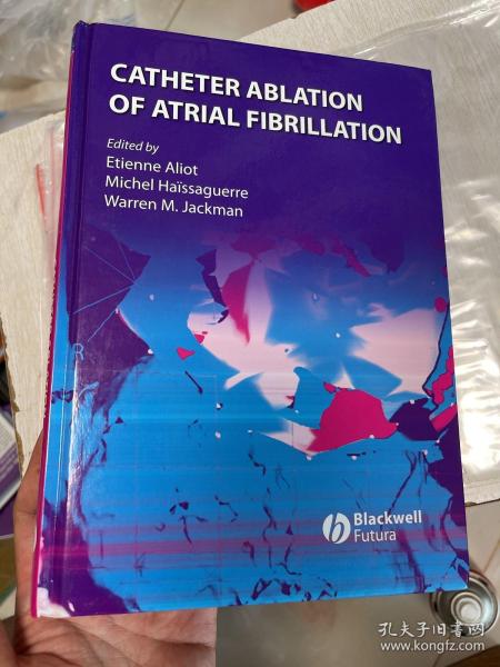 现货catheter ablation of atrial fibrillation 英文原版 心房颤动的