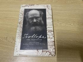 Trollope the Traveller Selections from Anthony Trollope’s Travel Writings    特羅洛普游記選，（《巴徹斯特養老院》作者），精裝