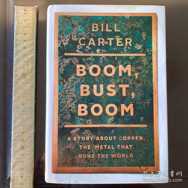 Boom, Bust, Boom: A Story about Copper, the Metal That Runs the World