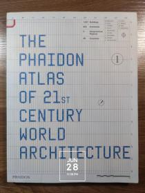 The Phaidon Atlas of 21st Century World Architecture（1）（法顿21世纪世界建筑地图集）（某单位资料）（内页干净无翻阅无字迹无勾划）